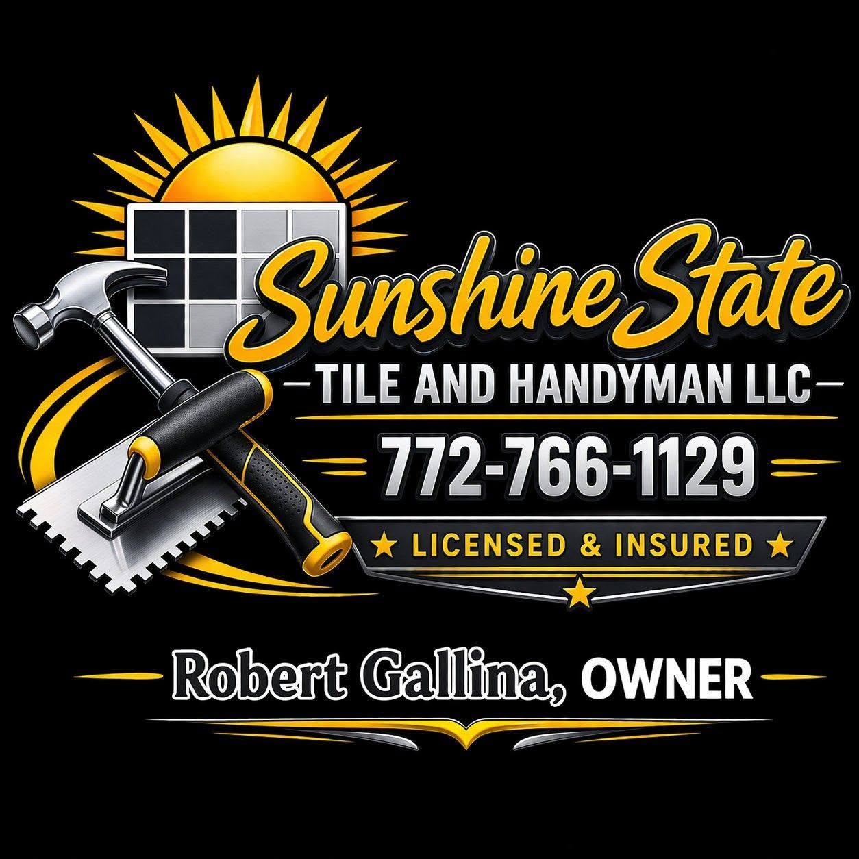 Sunshine State Tile and Handyman logo and owner Robert Gallina